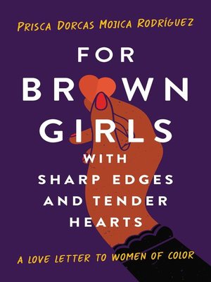 cover image of For Brown Girls with Sharp Edges and Tender Hearts
